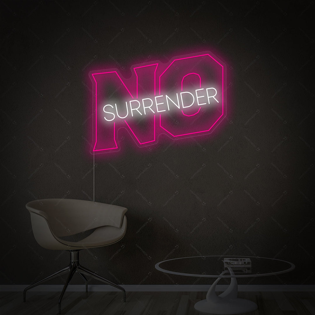 "No Surrender" Neonkyltti