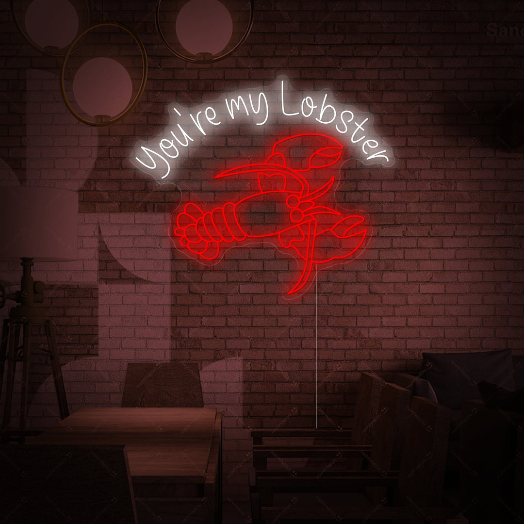 "You're My Lobster" Neonkyltti