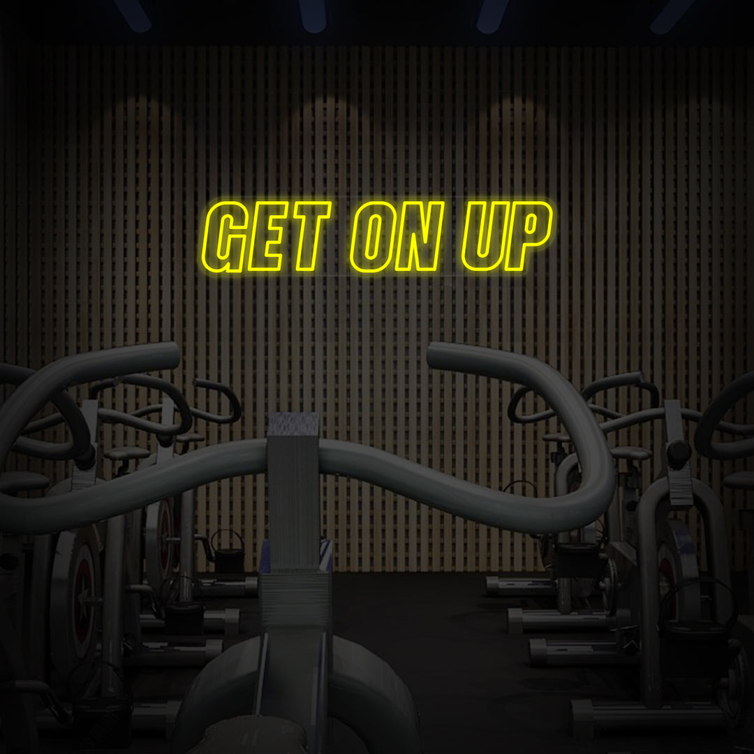 "Get On Up Kuntosalille" Neonkyltti