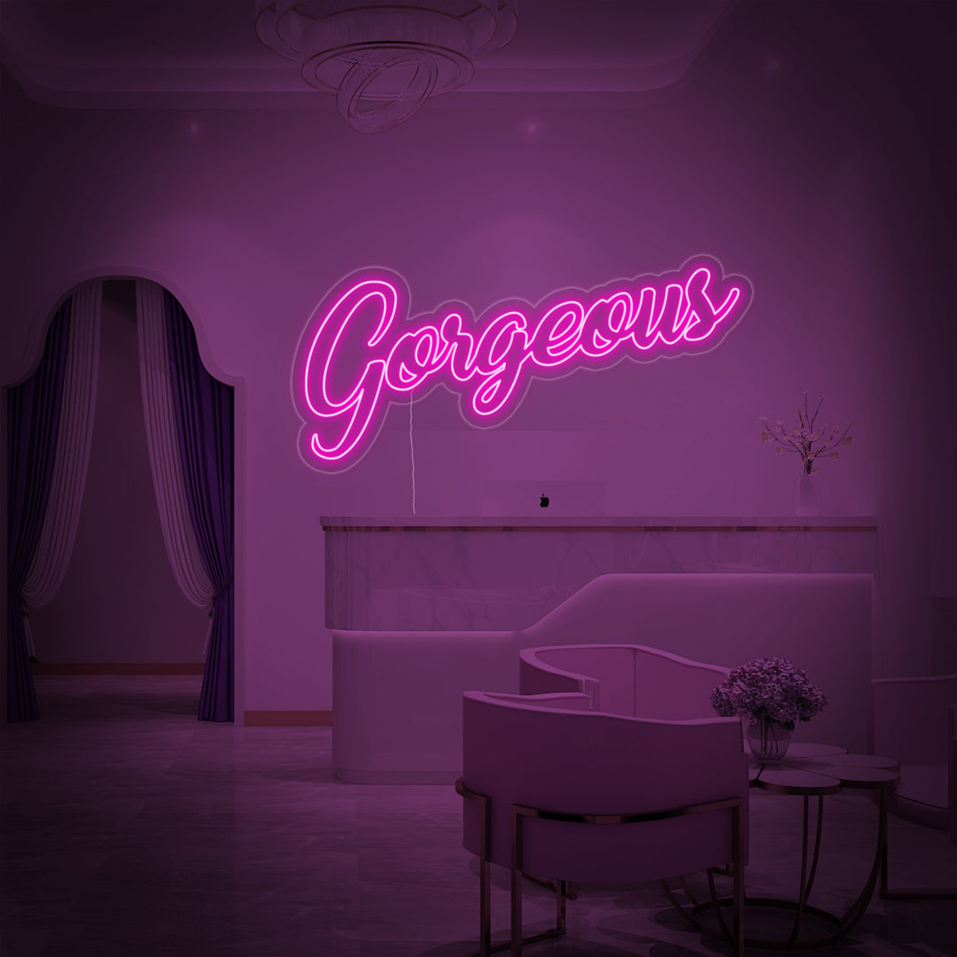 "Gorgeous" Neonkyltti