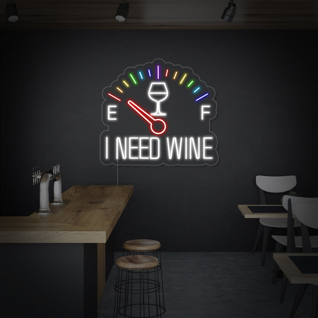 "I Need Wine Kello" Neonkyltti