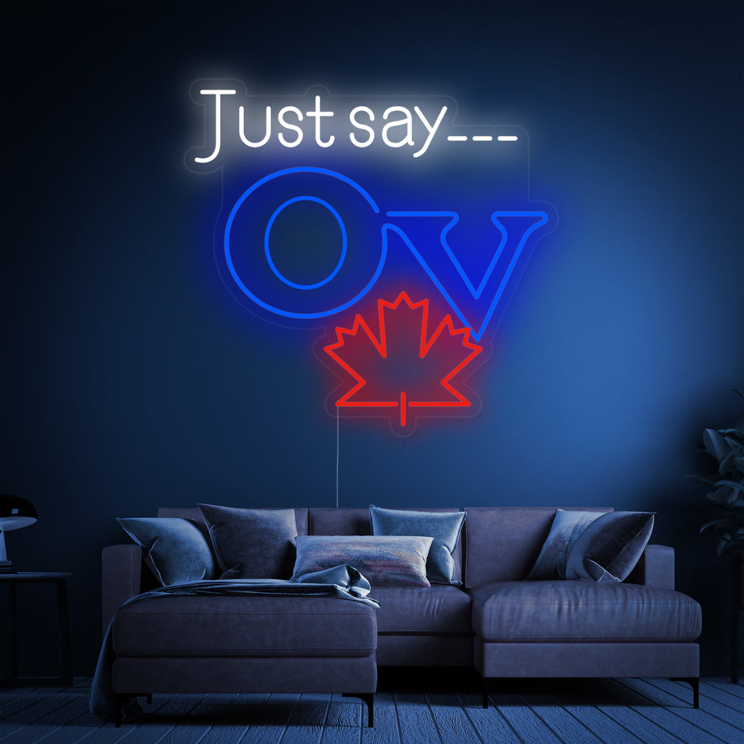"Just Say OV, Old Vienna olut" Neonkyltti