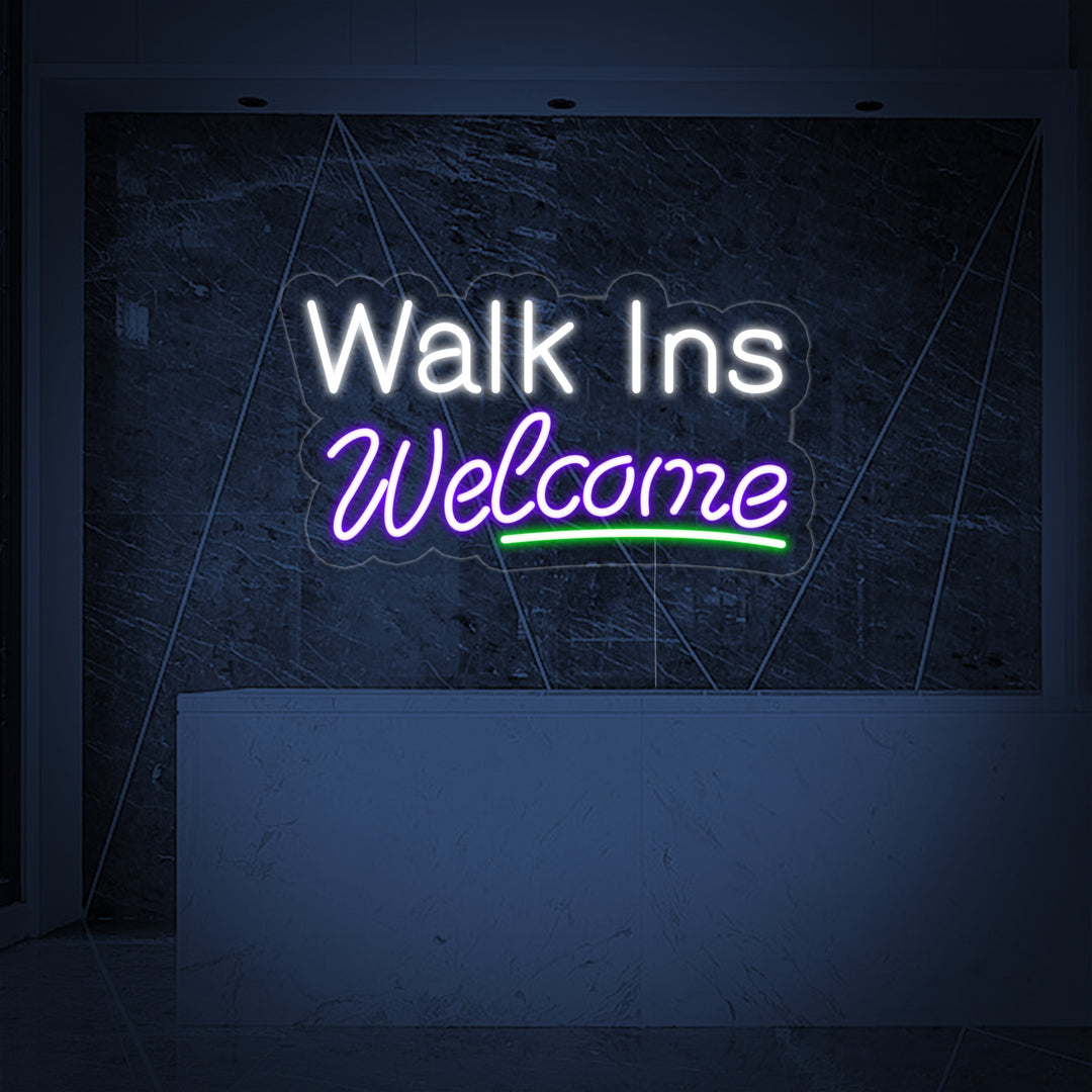 "Walk Ins Welcome" Neonkyltti