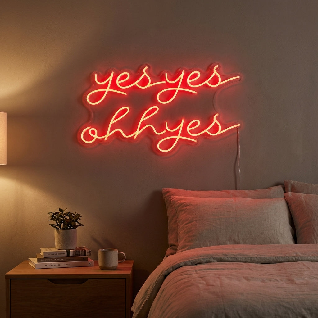 "Yes Yes Ohh Yes" Neonkyltti