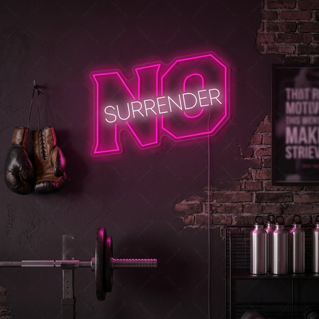 "No Surrender" Neonkyltti
