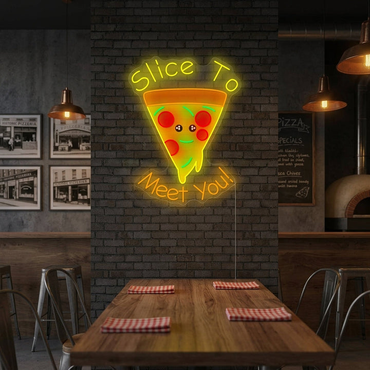 "Slice to Meet You" Neonkyltti