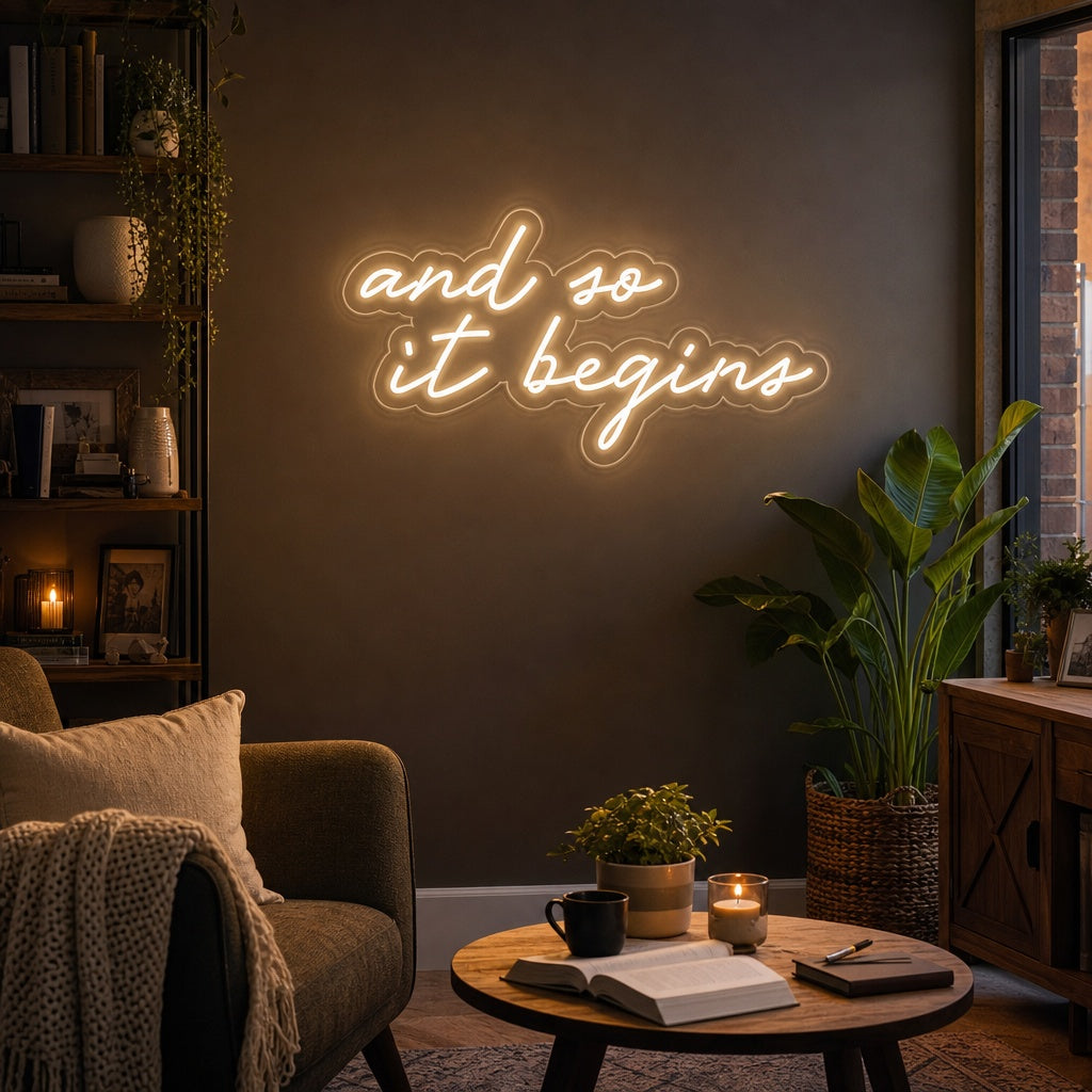 "And So It Begins Neon Light Sign" Neonkyltti