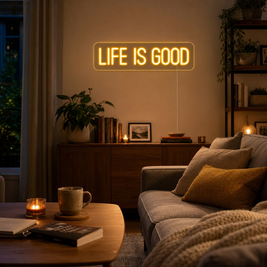 "Life is Good" Neonkyltti
