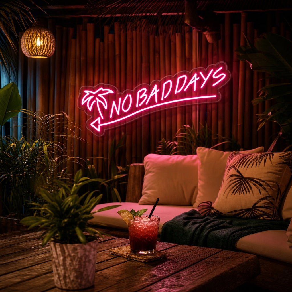 "No Bad Days" Neonkyltti