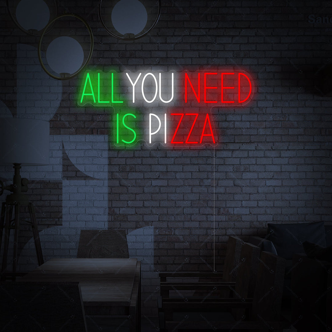 "All You Need Is Pizza" Neonkyltti