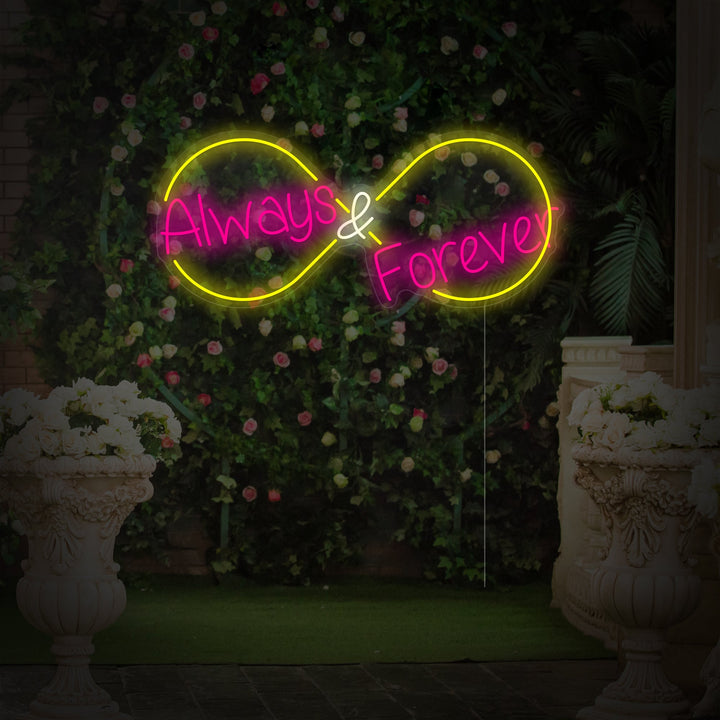 "Always and Forever" Neonkyltti