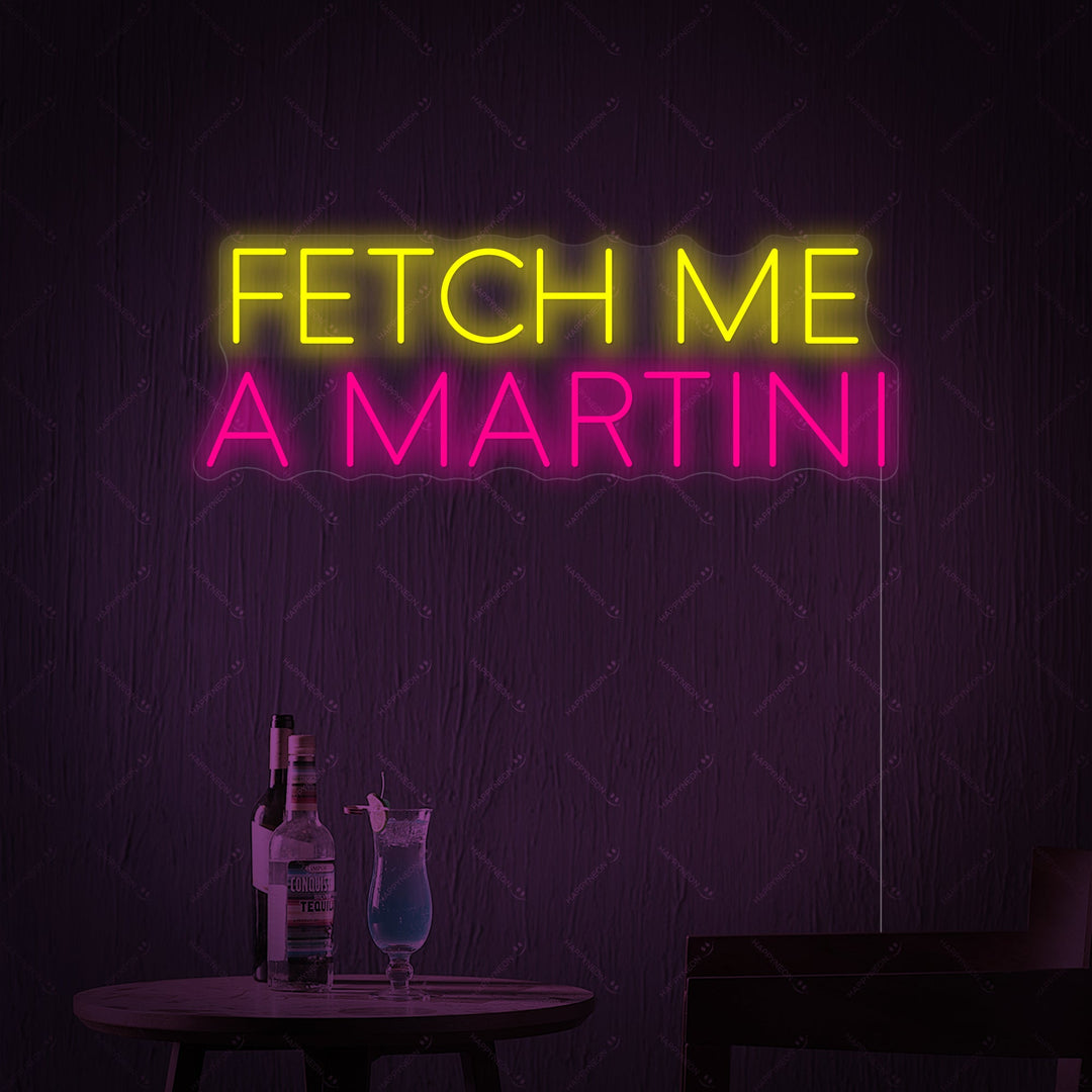 "Fetch Me A Martini" Neonkyltti