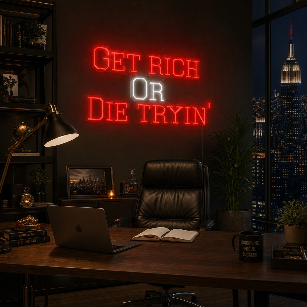"Get Rich Or Die Tryin" Neonkyltti