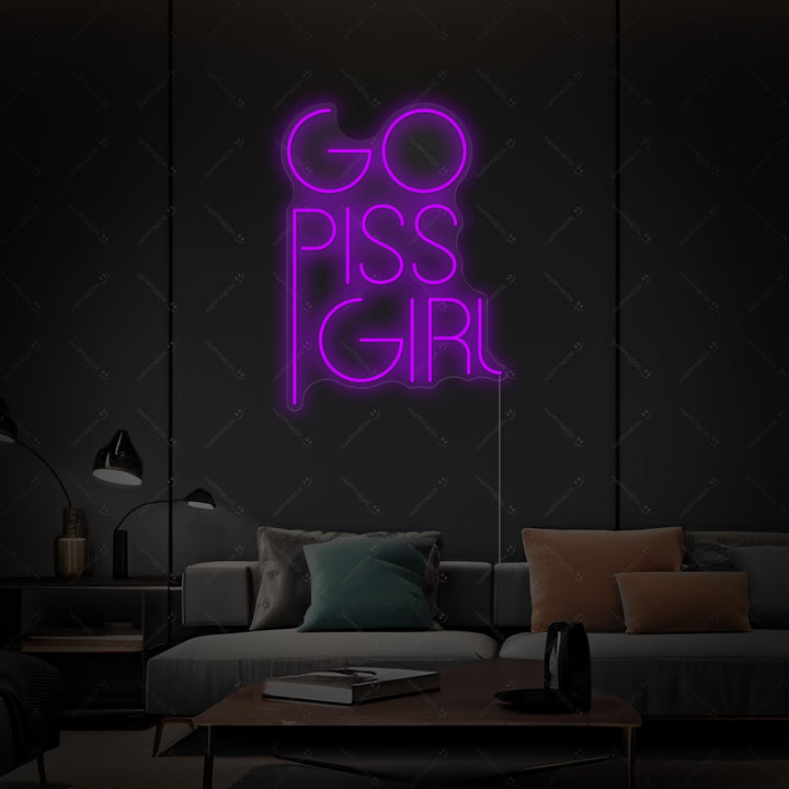 "Go Piss Girl" Neonkyltti