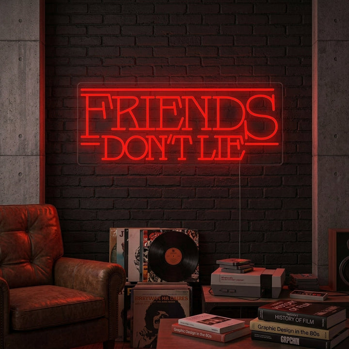 "Friends Dont Lie" Neonkyltti