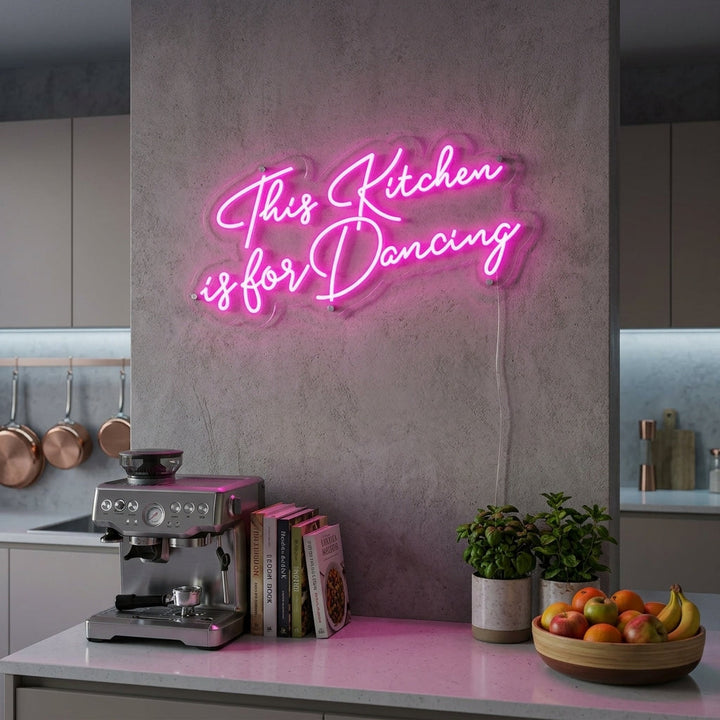 "This Kitchen Is-For Dancing" Neonkyltti