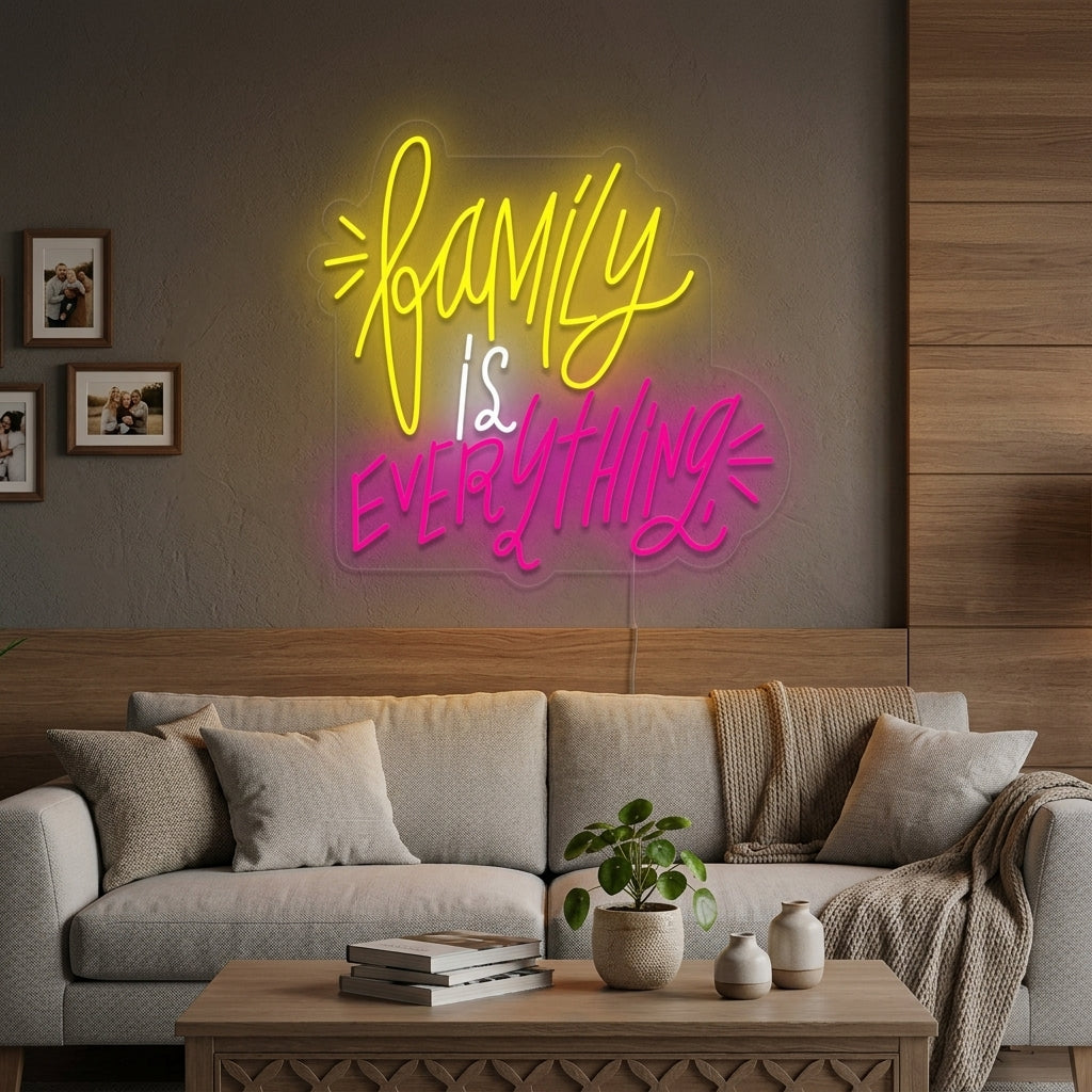 "Family is Everything" Neonkyltti