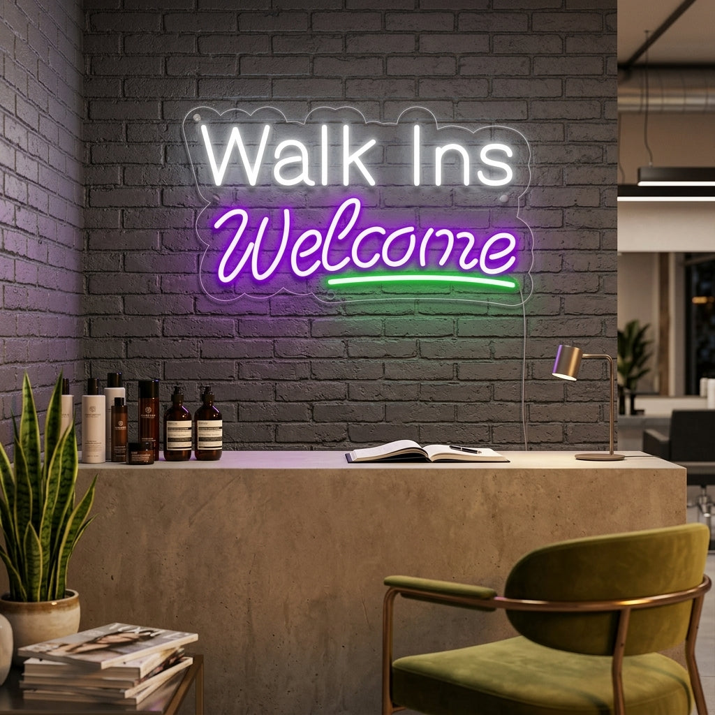 "Walk Ins Welcome" Neonkyltti