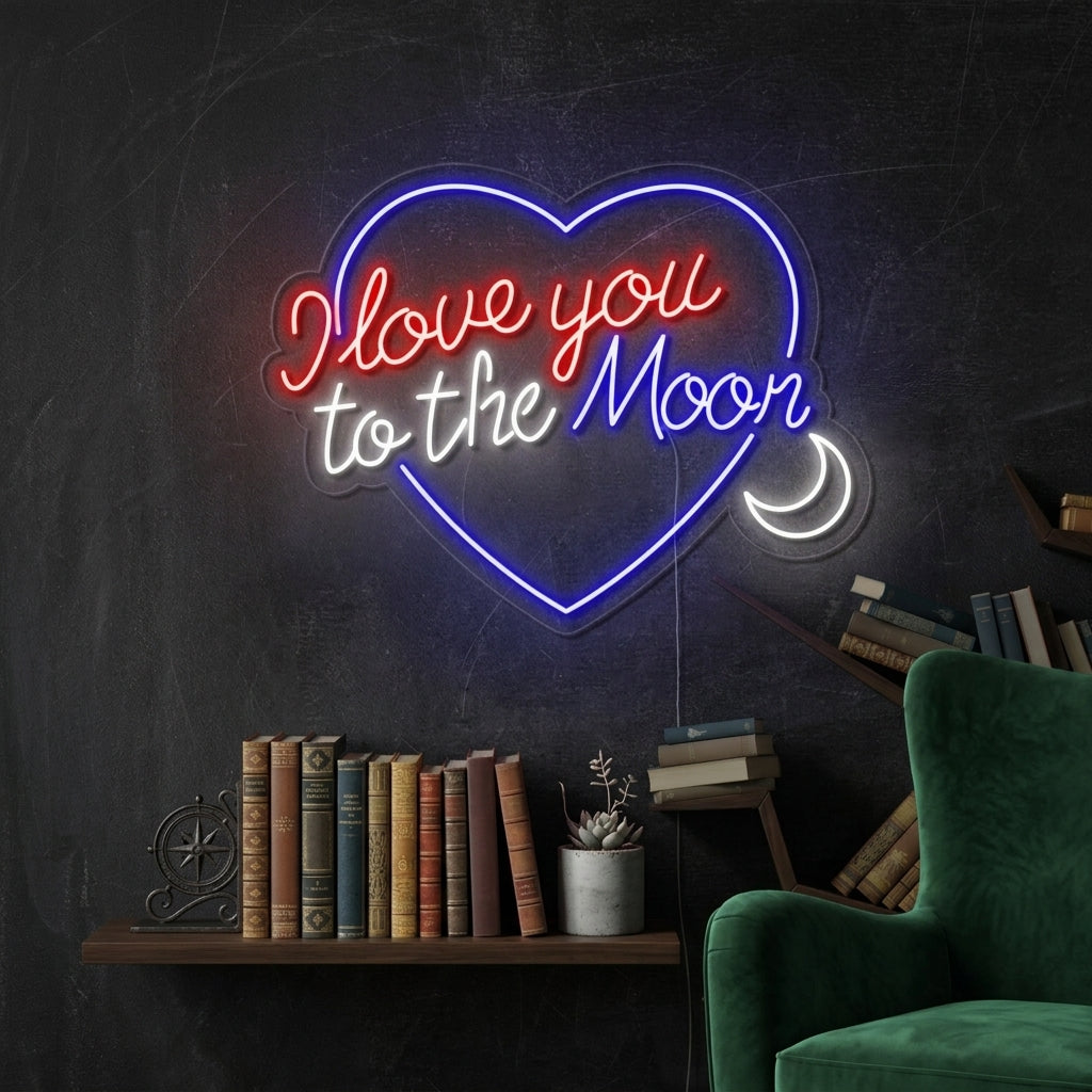 "Love You To The Moon And Back" Neonkyltti
