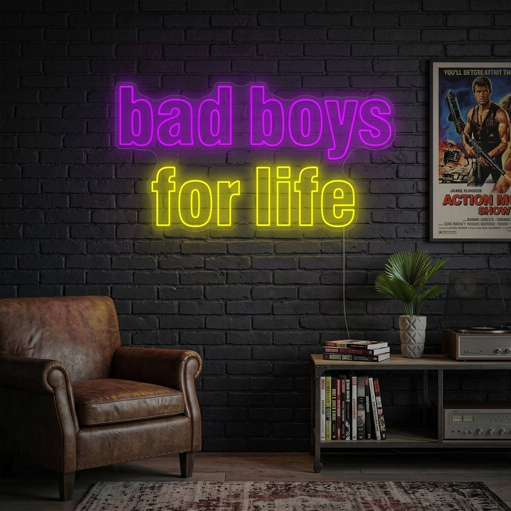 "Bad Boys For Life" Neonkyltti