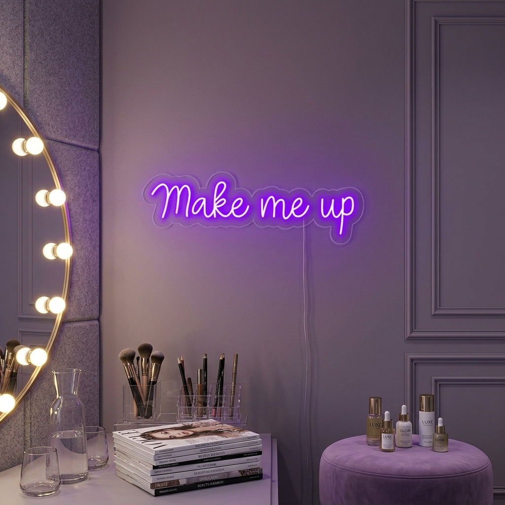 "Make Me Up" Neonkyltti