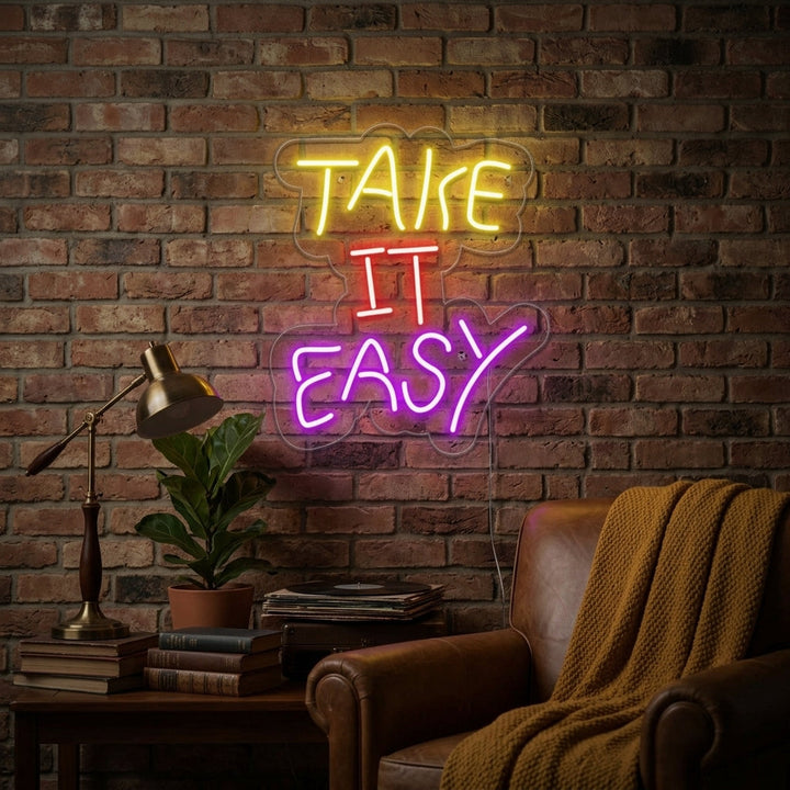 "Take it Easy" Neonkyltti
