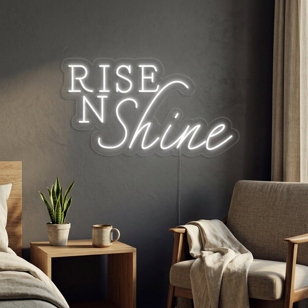 "Rise N Shine" Neonkyltti