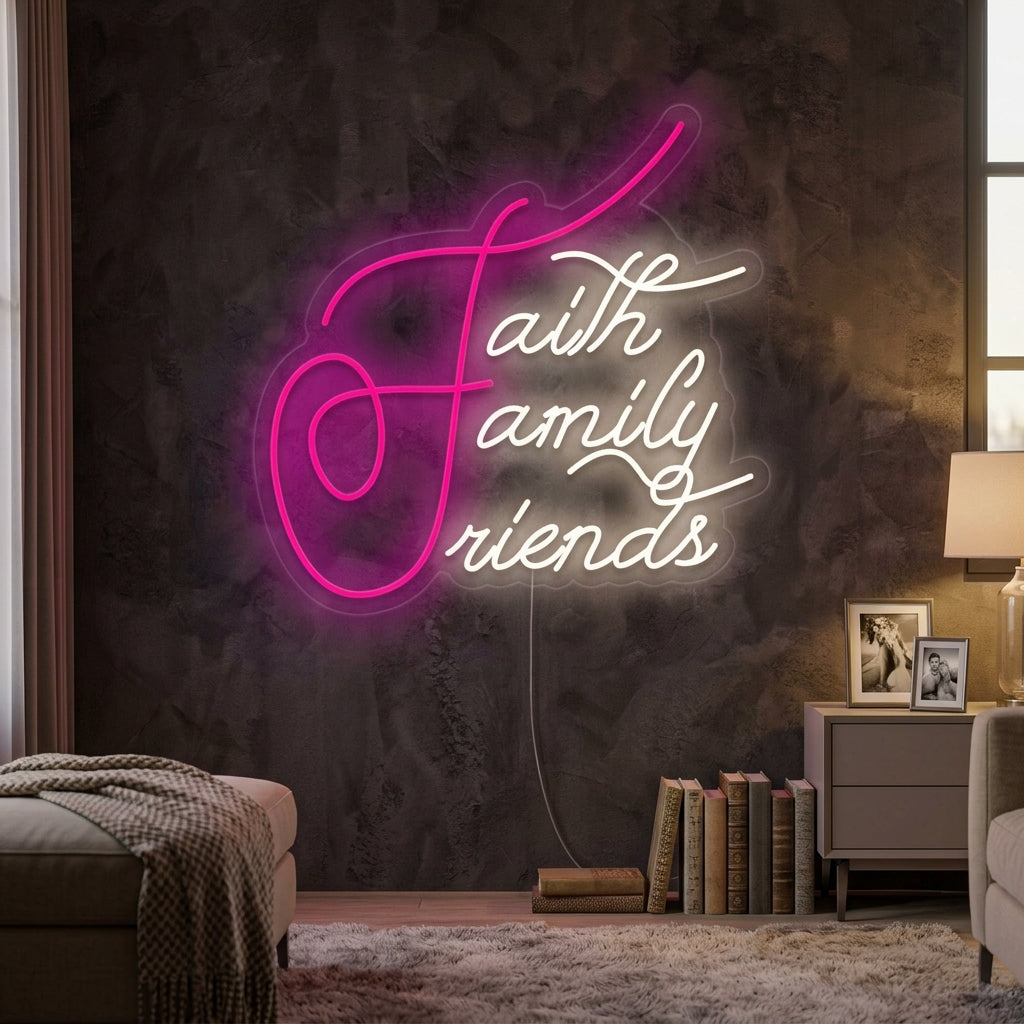 "Faith Family Friends" Neonkyltti