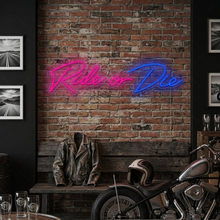 "Ride Or Die" Neonkyltti