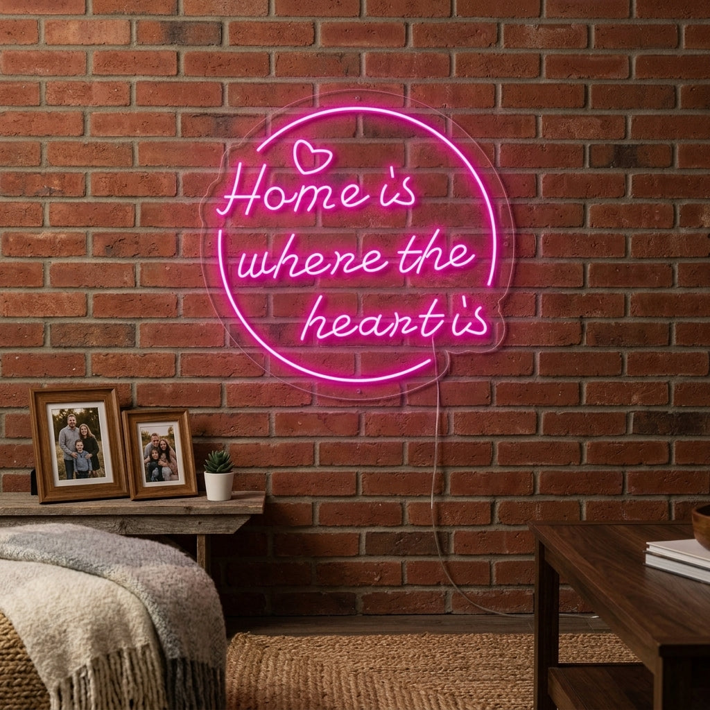 "Home is Where The Heart is" Neonkyltti