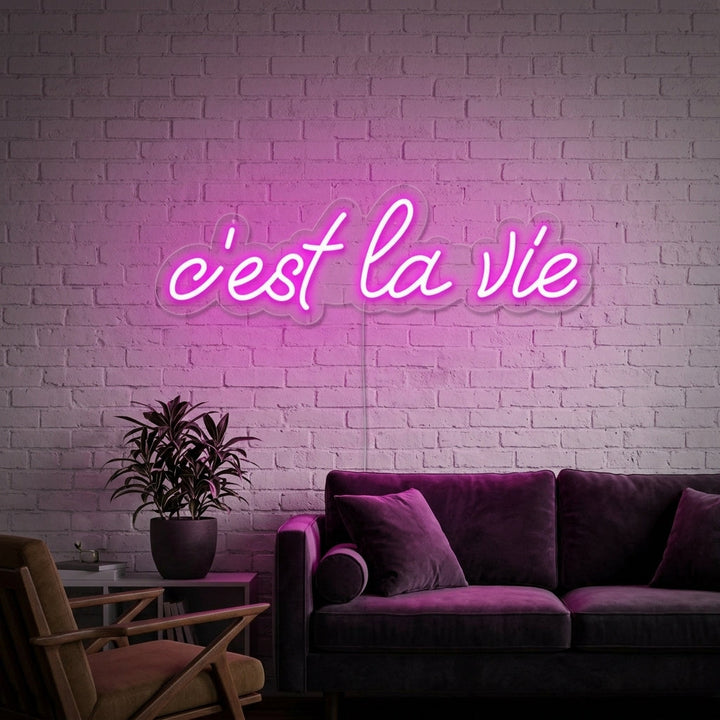 "Cest la vie" Neonkyltti