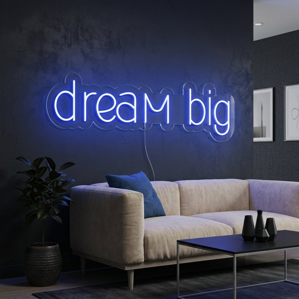 "Dream Big" Neonkyltti