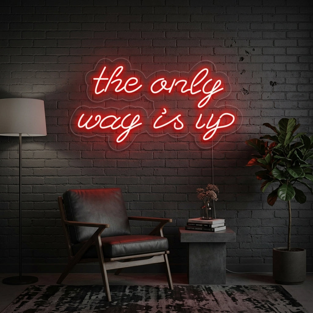 "The Only way is up" Neonkyltti