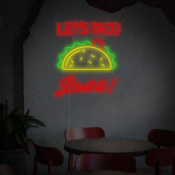 "Let's Taco Bout It" Neonkyltti