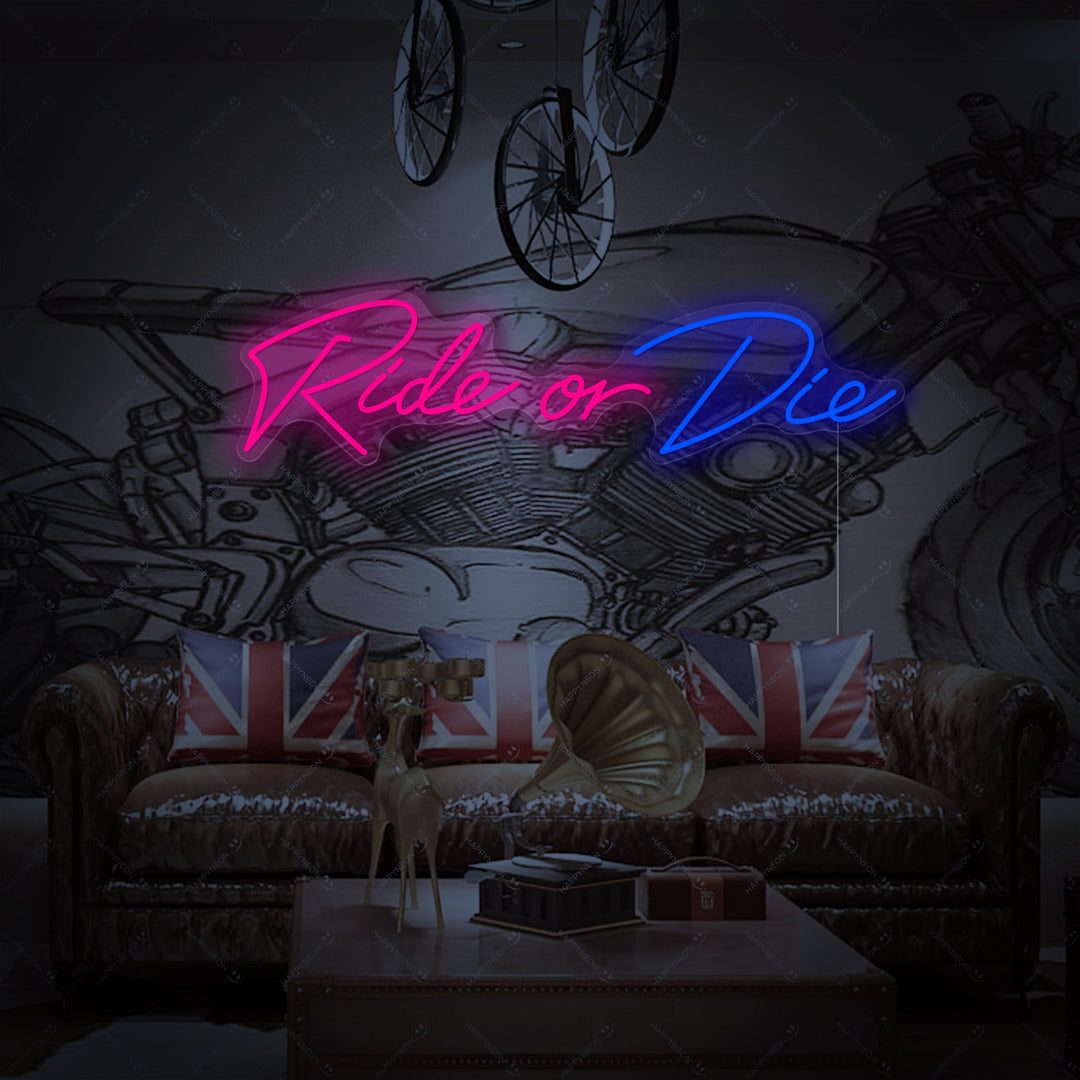 "Ride Or Die" Neonkyltti