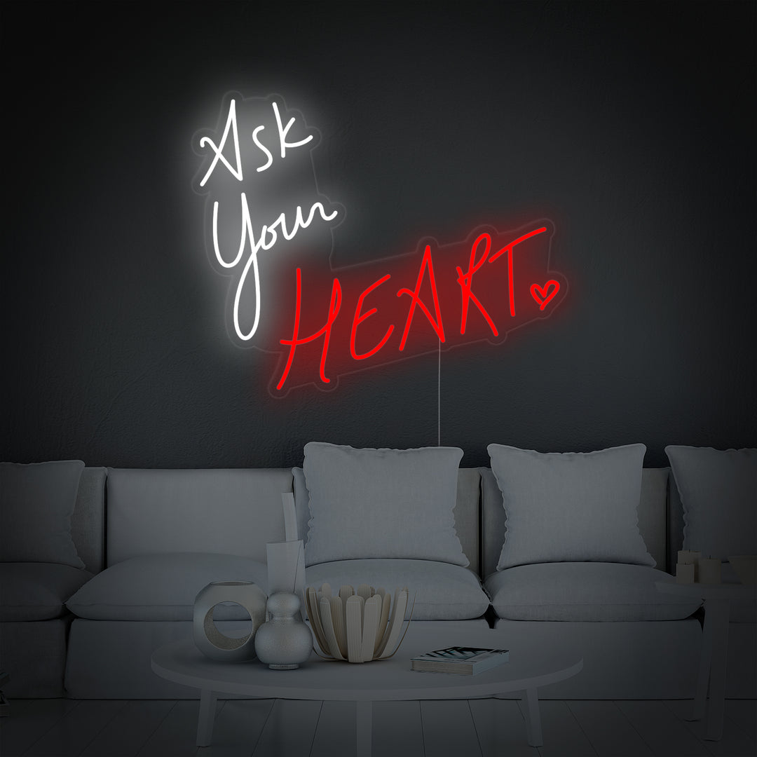 "Ask Your Heart" Neonkyltti