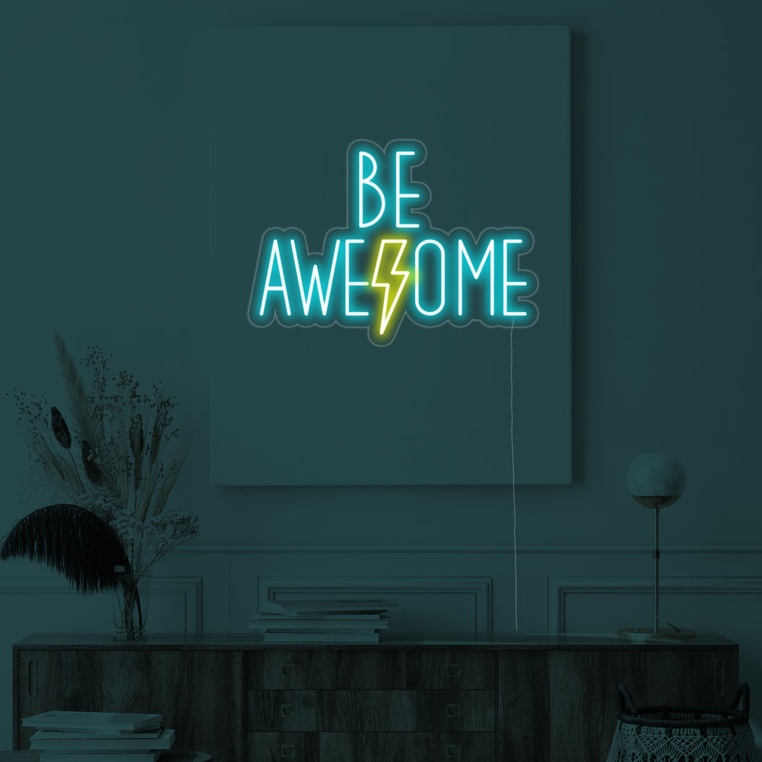 "Be Awesome" Neonkyltti