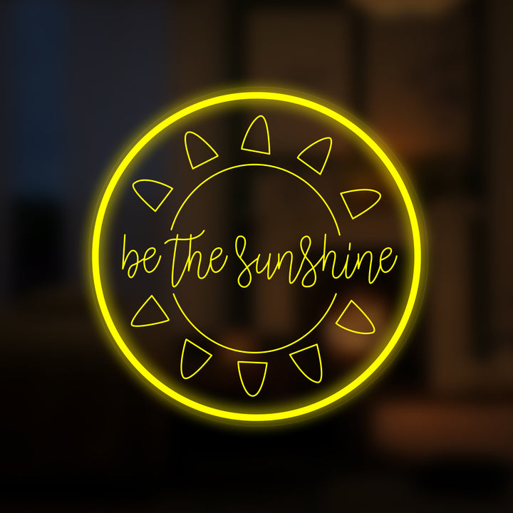 "Be The Sunshine" Mini Neonkyltti