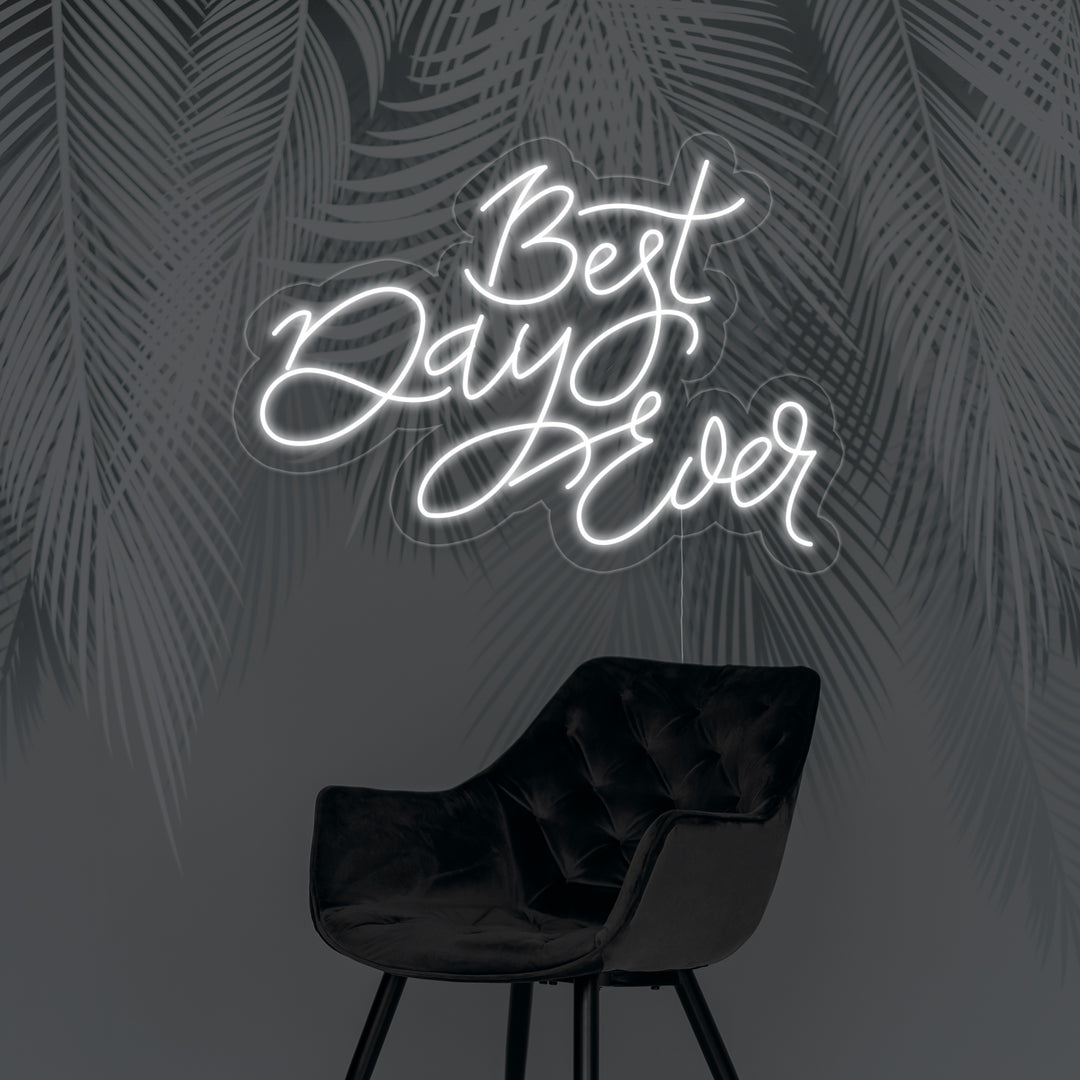 "Best Day Ever" Neonkyltti
