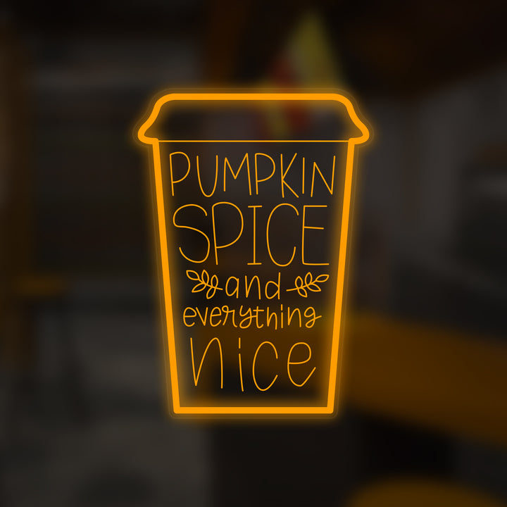 "Pumpkin Spice And Everything Nice" Pieni Neonkyltti