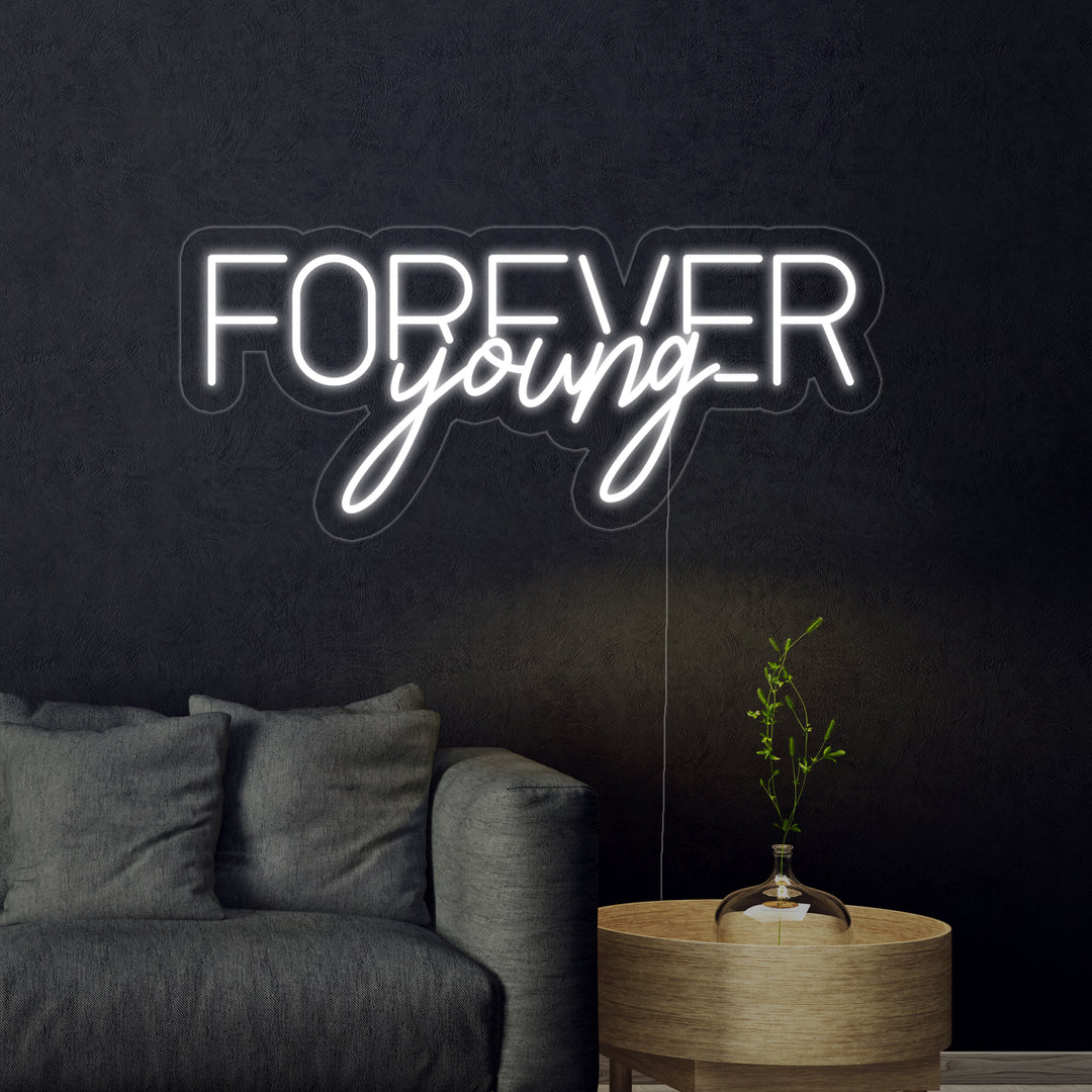 "Forever Young" Neonkyltti