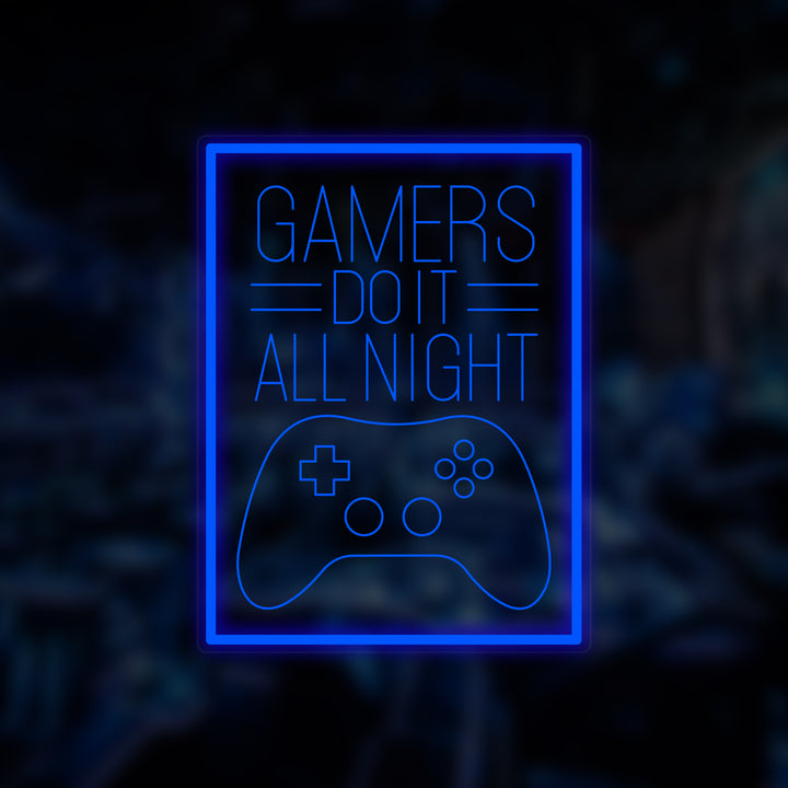 "Gamers Do It All Night" Pieni Neonkyltti