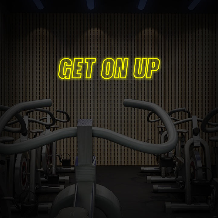 "Get On Up Kuntosalille" Neonkyltti