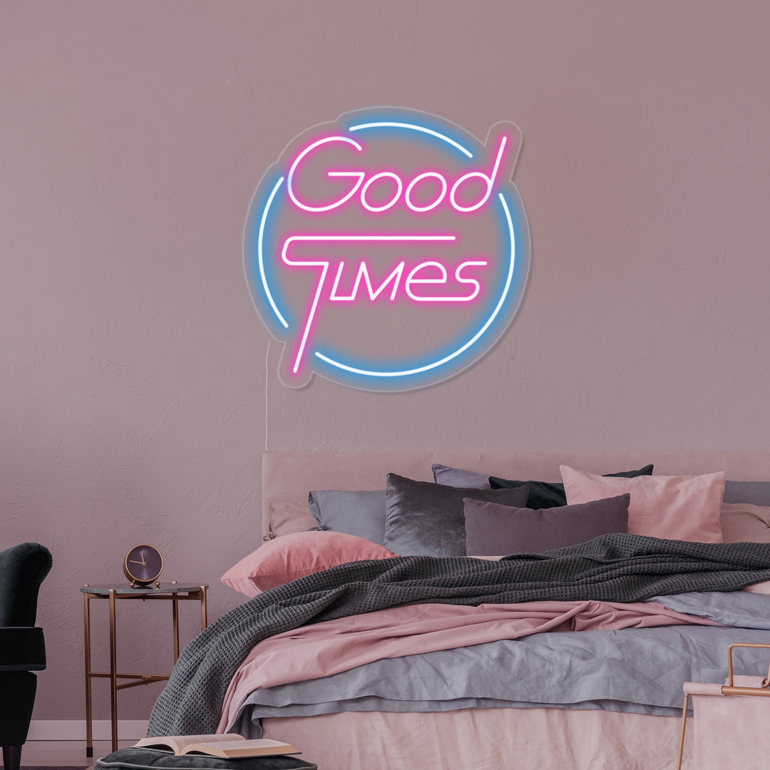 "Good Times" Neonkyltti