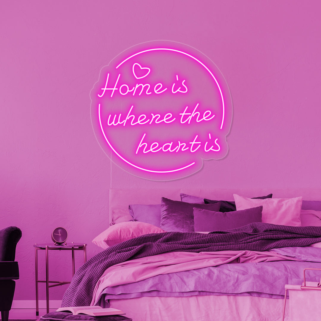 "Home is Where The Heart is" Neonkyltti