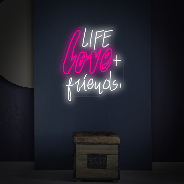 "Life Love Friends" Neonkyltti