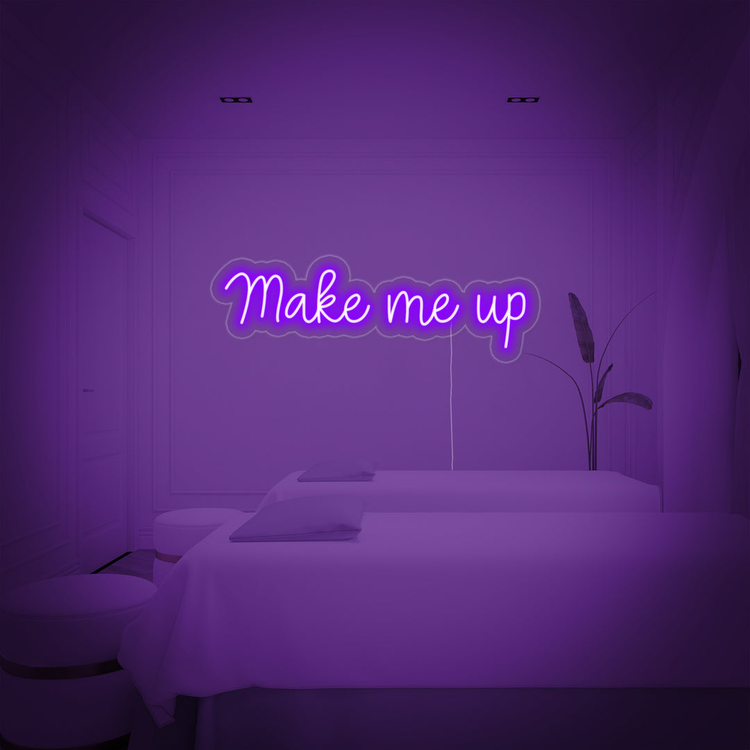 "Make Me Up" Neonkyltti