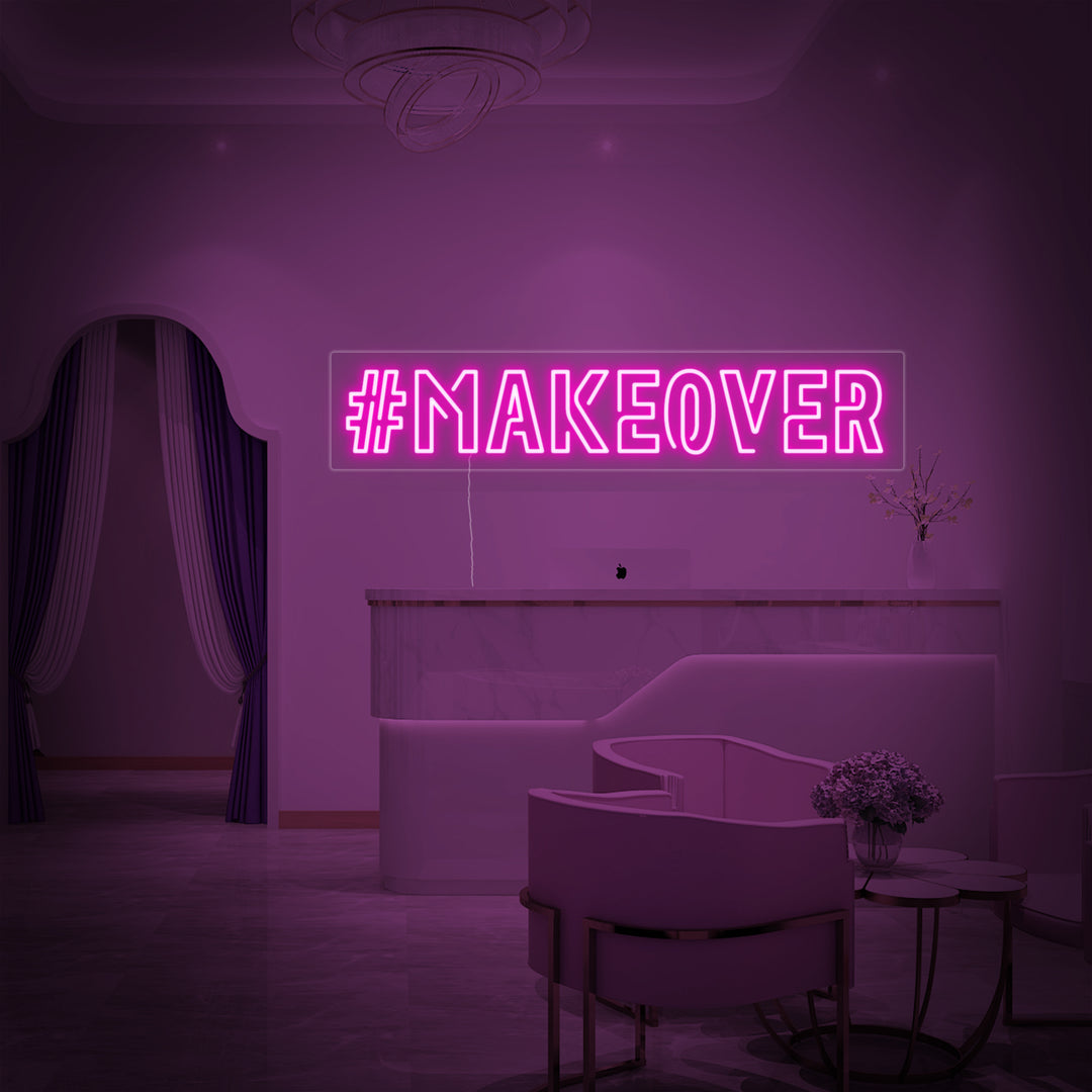 "Makeover" Neonkyltti