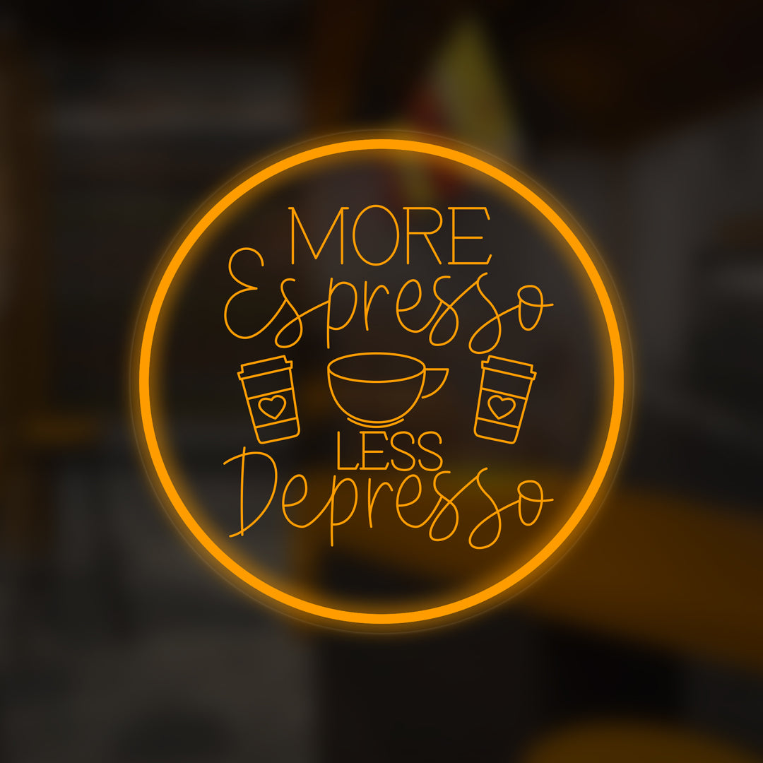 "More Espresso Less Depresso" Pieni Neonkyltti