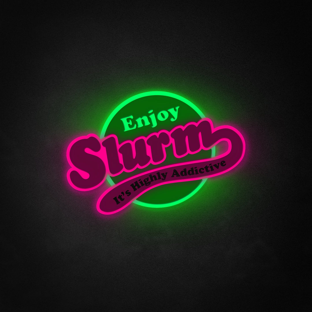 "Slurm Soda" Neon Like